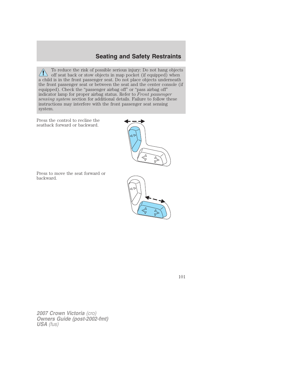 Seating and safety restraints | FORD 2007 Crown Victoria v.3 User Manual | Page 101 / 272