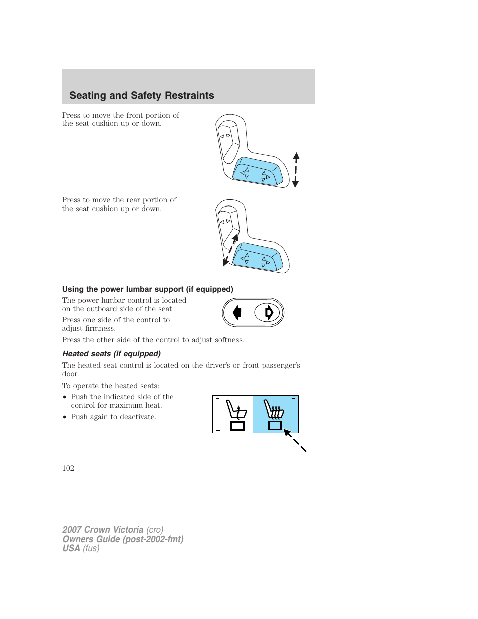 Using the power lumbar support (if equipped), Heated seats (if equipped), Seating and safety restraints | FORD 2007 Crown Victoria v.3 User Manual | Page 102 / 272