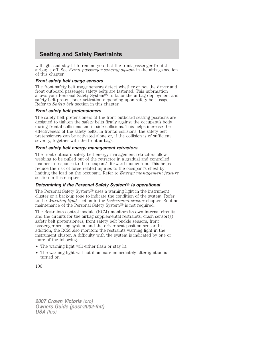 Front safety belt usage sensors, Front safety belt pretensioners, Front safety belt energy management retractors | Seating and safety restraints | FORD 2007 Crown Victoria v.3 User Manual | Page 106 / 272