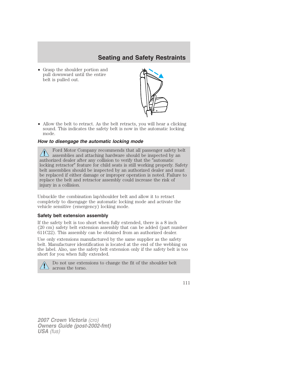 How to disengage the automatic locking mode, Safety belt extension assembly, Seating and safety restraints | FORD 2007 Crown Victoria v.3 User Manual | Page 111 / 272