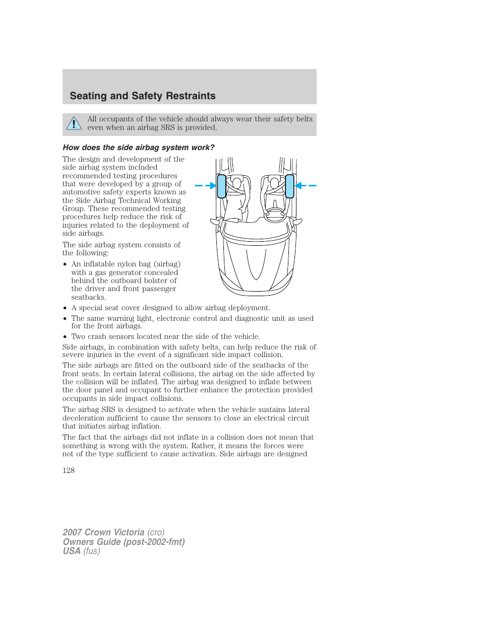 How does the side airbag system work, Seating and safety restraints | FORD 2007 Crown Victoria v.3 User Manual | Page 128 / 272