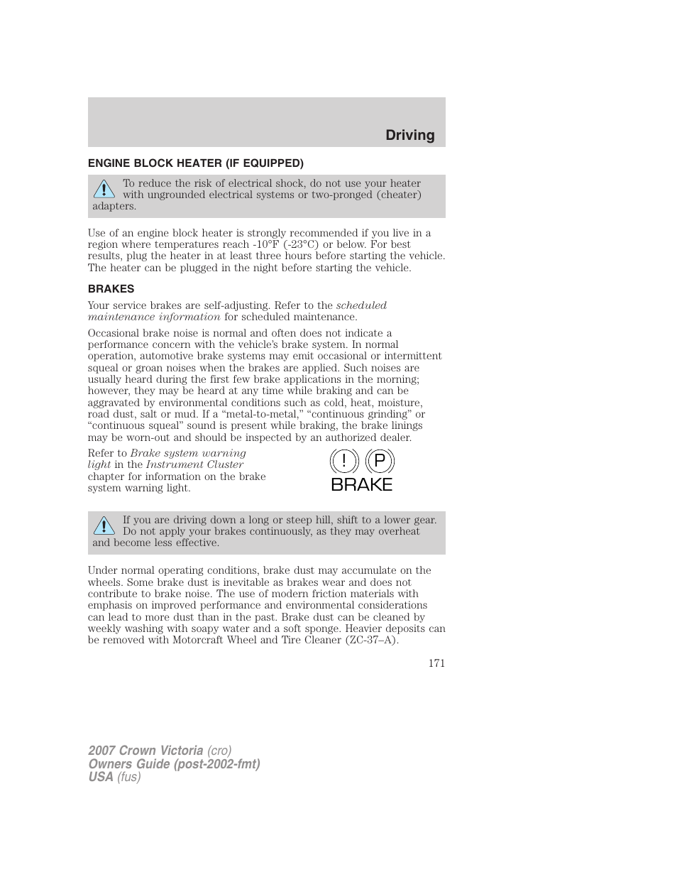 Engine block heater (if equipped), Brakes, P! brake | FORD 2007 Crown Victoria v.3 User Manual | Page 171 / 272