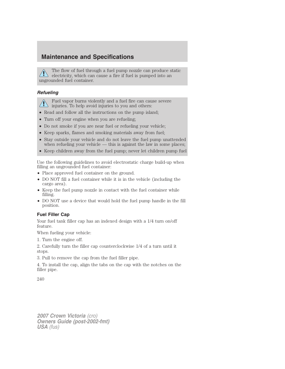 Refueling, Fuel filler cap, Maintenance and specifications | FORD 2007 Crown Victoria v.3 User Manual | Page 240 / 272