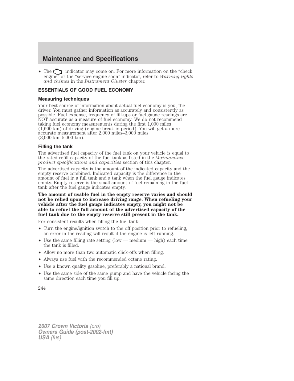 Essentials of good fuel economy, Measuring techniques, Filling the tank | Maintenance and specifications | FORD 2007 Crown Victoria v.3 User Manual | Page 244 / 272