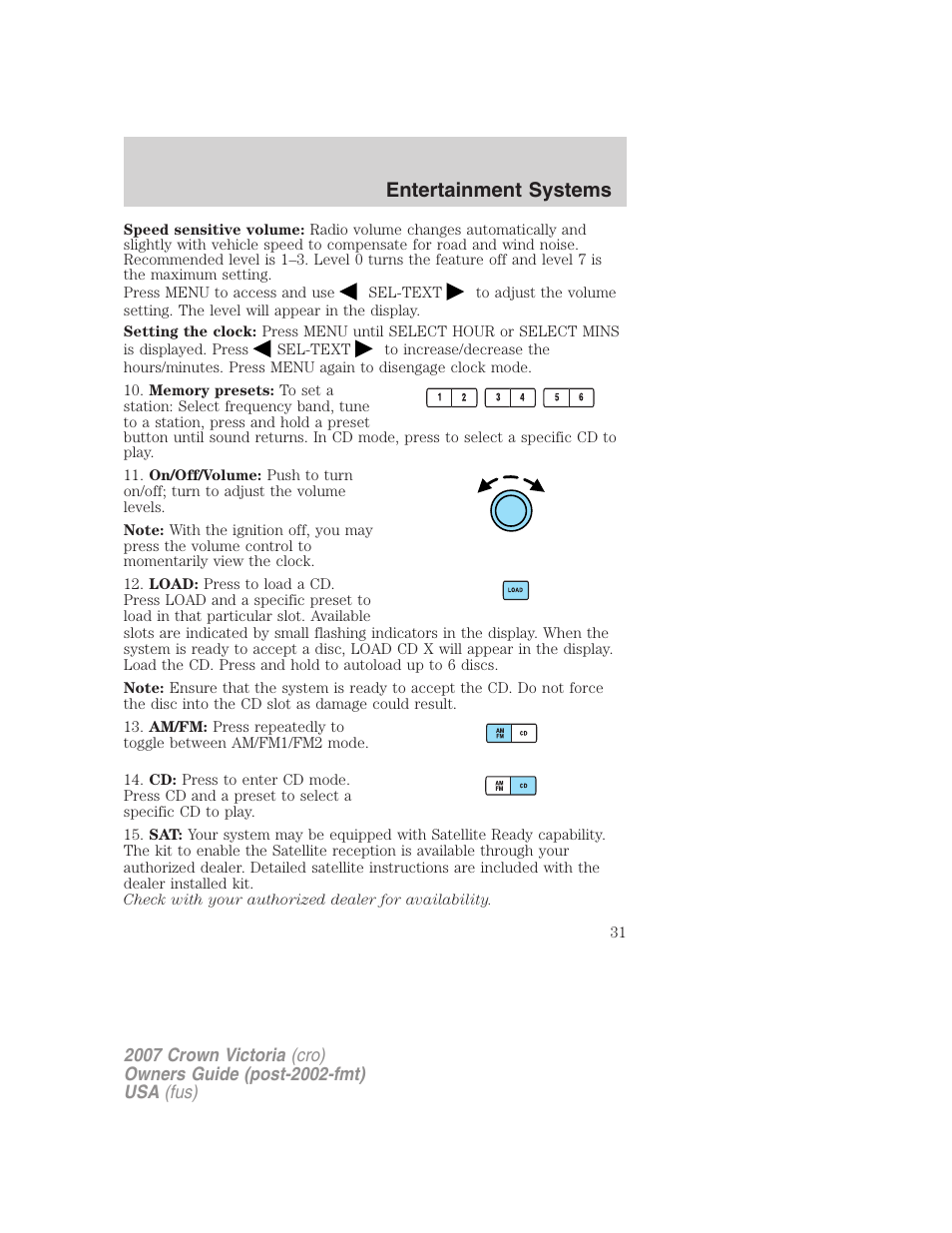 Entertainment systems | FORD 2007 Crown Victoria v.3 User Manual | Page 31 / 272