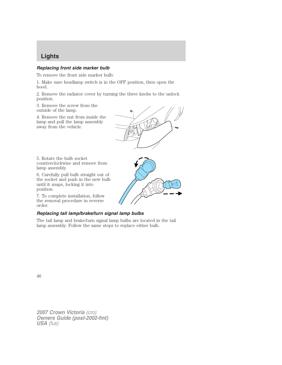 Replacing front side marker bulb, Replacing tail lamp/brake/turn signal lamp bulbs, Lights | FORD 2007 Crown Victoria v.3 User Manual | Page 46 / 272