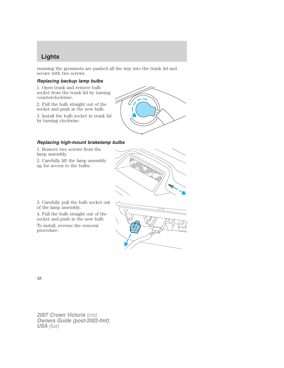 Replacing backup lamp bulbs, Replacing high-mount brakelamp bulbs, Lights | FORD 2007 Crown Victoria v.3 User Manual | Page 48 / 272