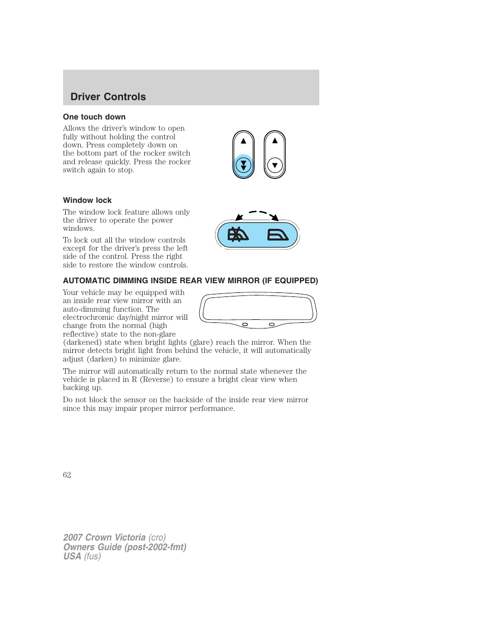One touch down, Window lock, Driver controls | FORD 2007 Crown Victoria v.3 User Manual | Page 62 / 272