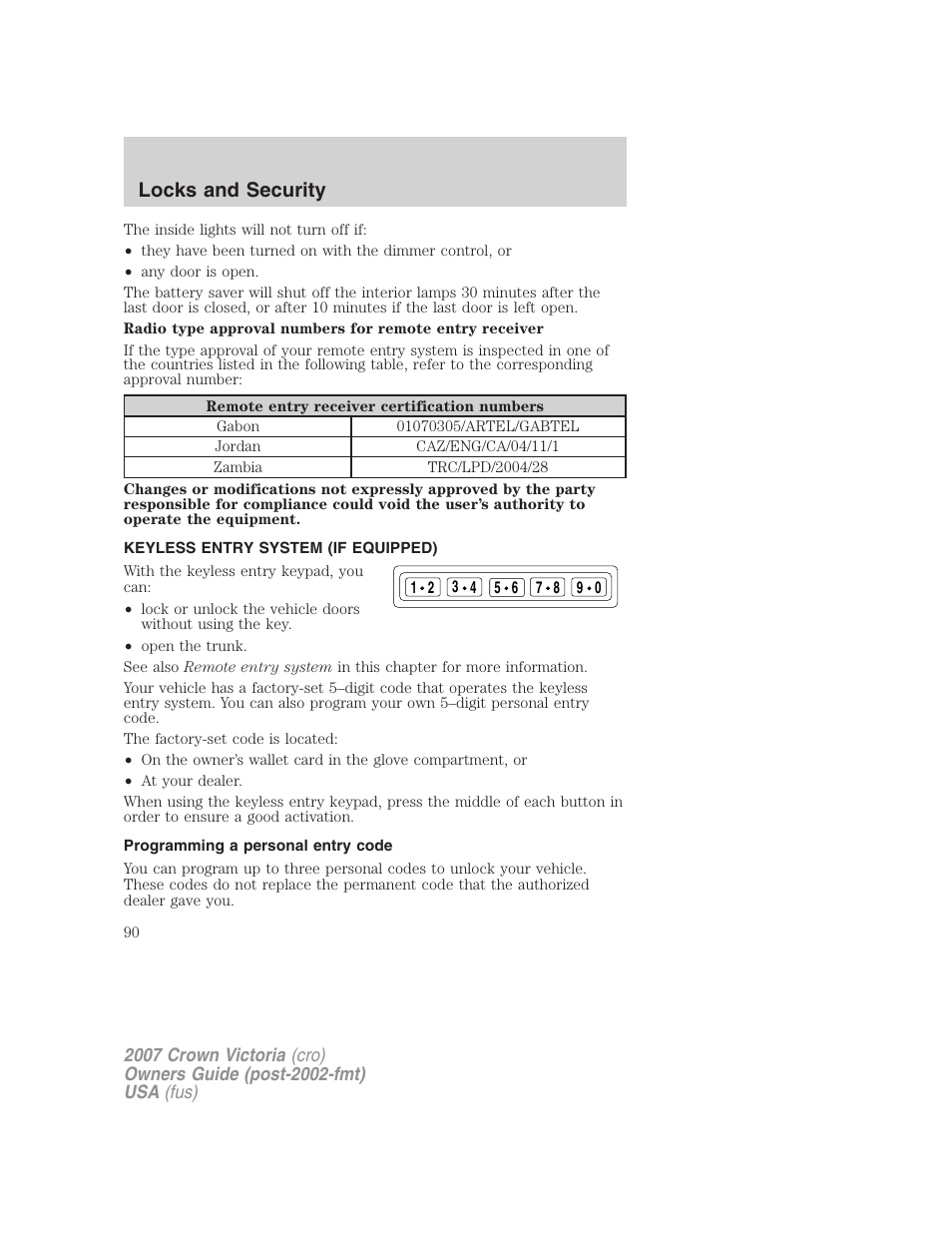 Keyless entry system (if equipped), Programming a personal entry code, Anti-theft system | Locks and security | FORD 2007 Crown Victoria v.3 User Manual | Page 90 / 272