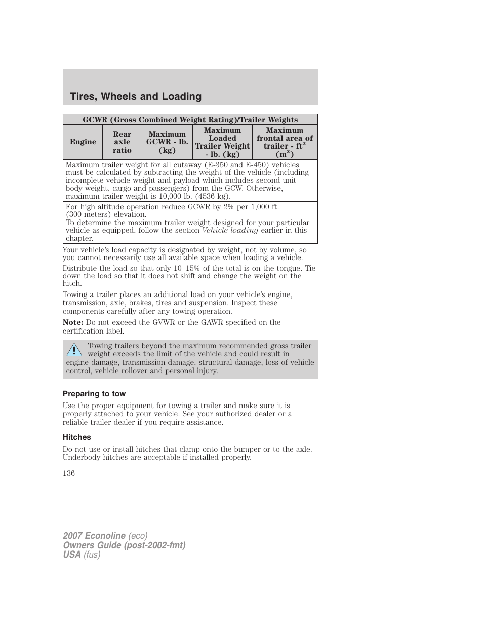 Preparing to tow, Hitches, Tires, wheels and loading | FORD 2007 E-450 v.1 User Manual | Page 136 / 264