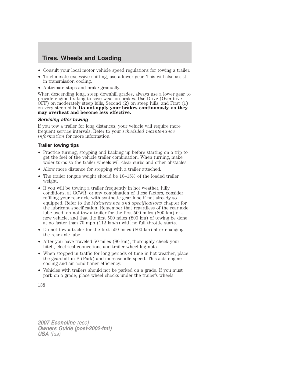 Servicing after towing, Trailer towing tips, Tires, wheels and loading | FORD 2007 E-450 v.1 User Manual | Page 138 / 264