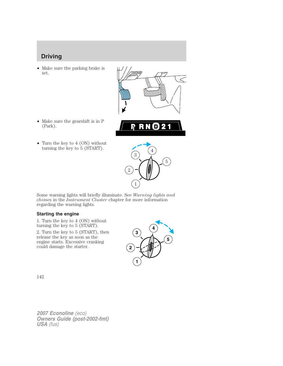 Starting the engine, Driving | FORD 2007 E-450 v.1 User Manual | Page 142 / 264