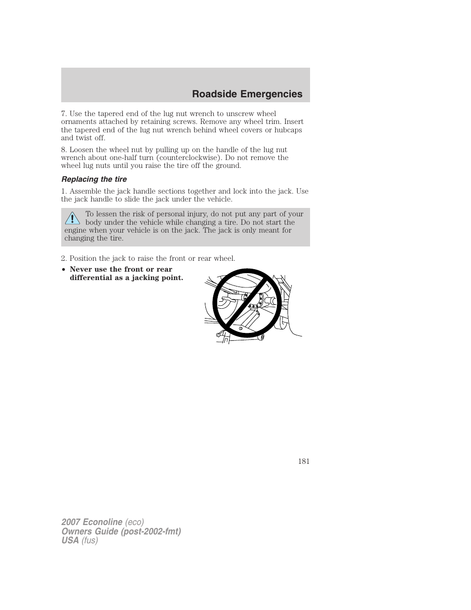 Replacing the tire, Roadside emergencies | FORD 2007 E-450 v.1 User Manual | Page 181 / 264