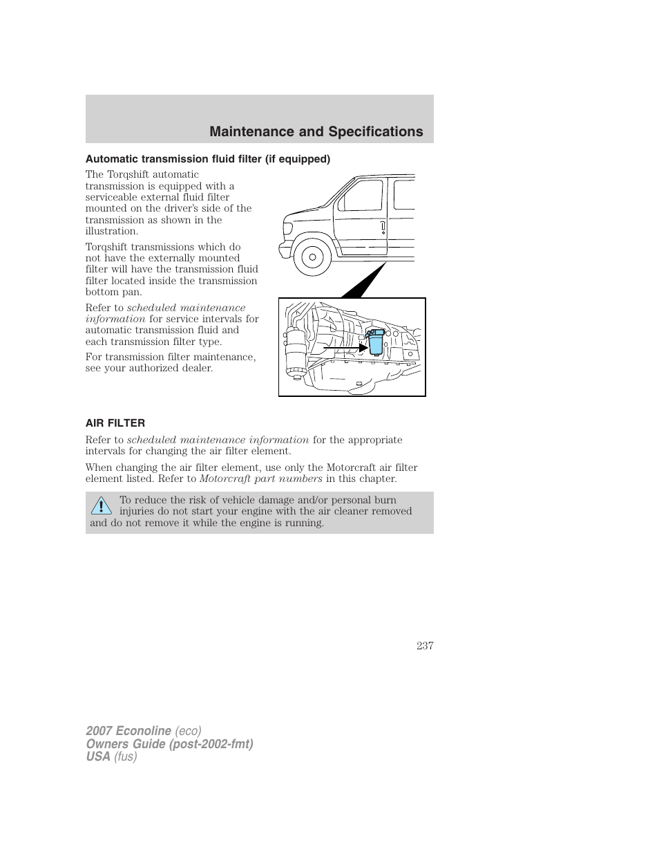 Automatic transmission fluid filter (if equipped), Air filter, Air filter(s) | Maintenance and specifications | FORD 2007 E-450 v.1 User Manual | Page 237 / 264