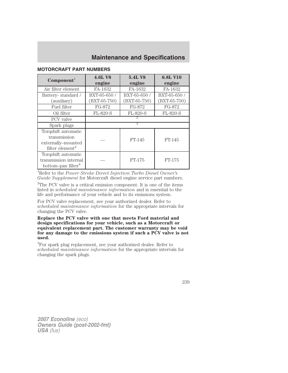 Motorcraft part numbers, Part numbers, Maintenance and specifications | FORD 2007 E-450 v.1 User Manual | Page 239 / 264