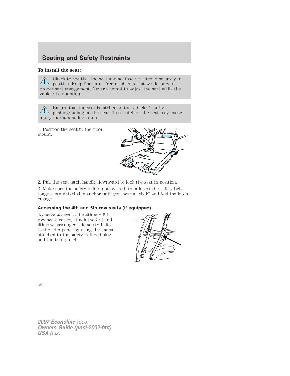 Accessing the 4th and 5th row seats (if equipped), Seating and safety restraints | FORD 2007 E-450 v.1 User Manual | Page 64 / 264