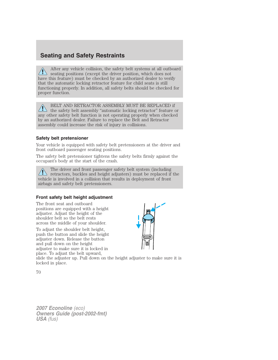 Safety belt pretensioner, Front safety belt height adjustment, Seating and safety restraints | FORD 2007 E-450 v.1 User Manual | Page 70 / 264