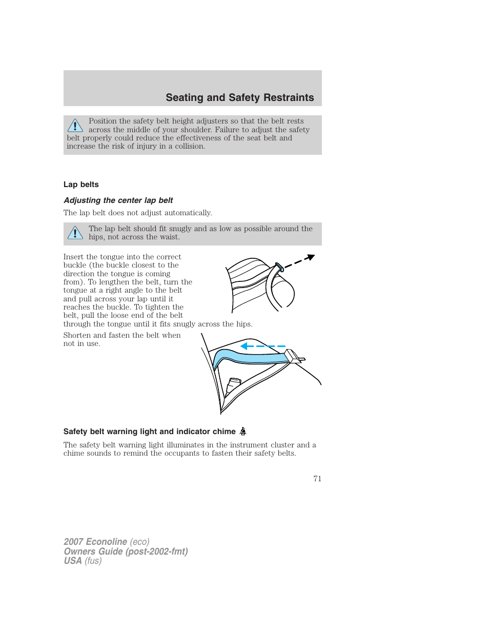 Lap belts, Adjusting the center lap belt, Safety belt warning light and indicator chime | Seating and safety restraints | FORD 2007 E-450 v.1 User Manual | Page 71 / 264