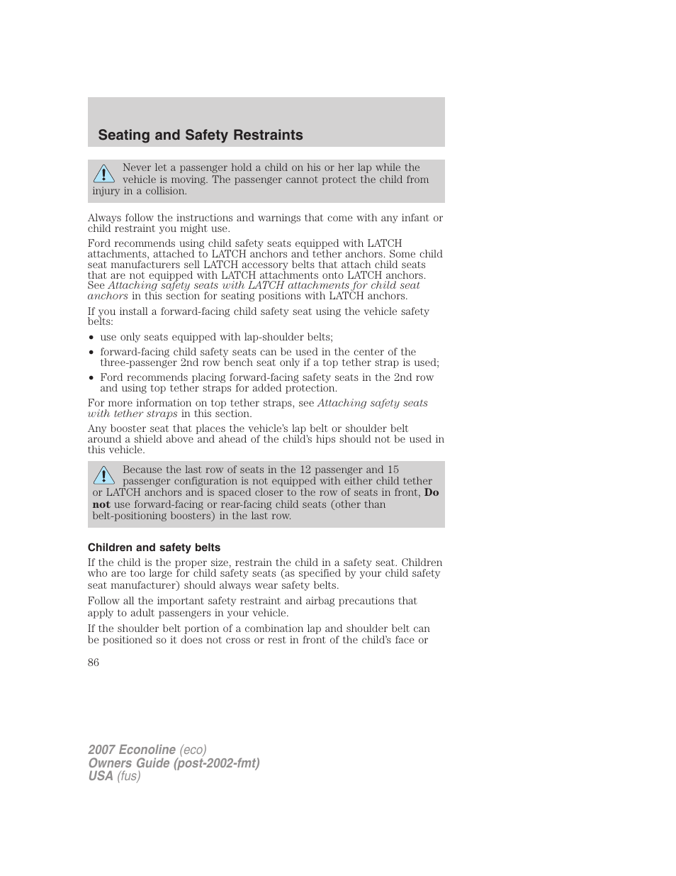 Children and safety belts, Seating and safety restraints | FORD 2007 E-450 v.1 User Manual | Page 86 / 264