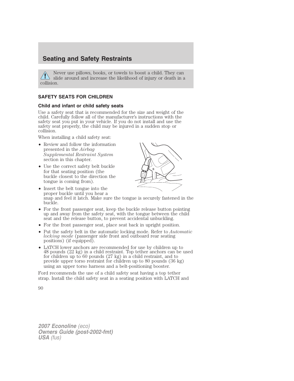 Safety seats for children, Child and infant or child safety seats, Seating and safety restraints | FORD 2007 E-450 v.1 User Manual | Page 90 / 264