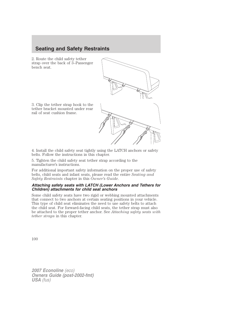 Seating and safety restraints | FORD 2007 E-450 v.2 User Manual | Page 100 / 264
