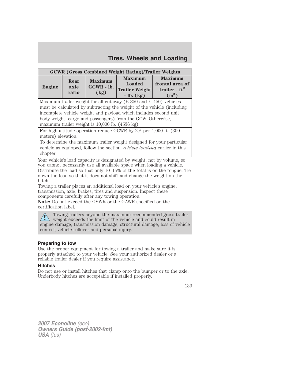 Preparing to tow, Hitches, Tires, wheels and loading | FORD 2007 E-450 v.2 User Manual | Page 139 / 264