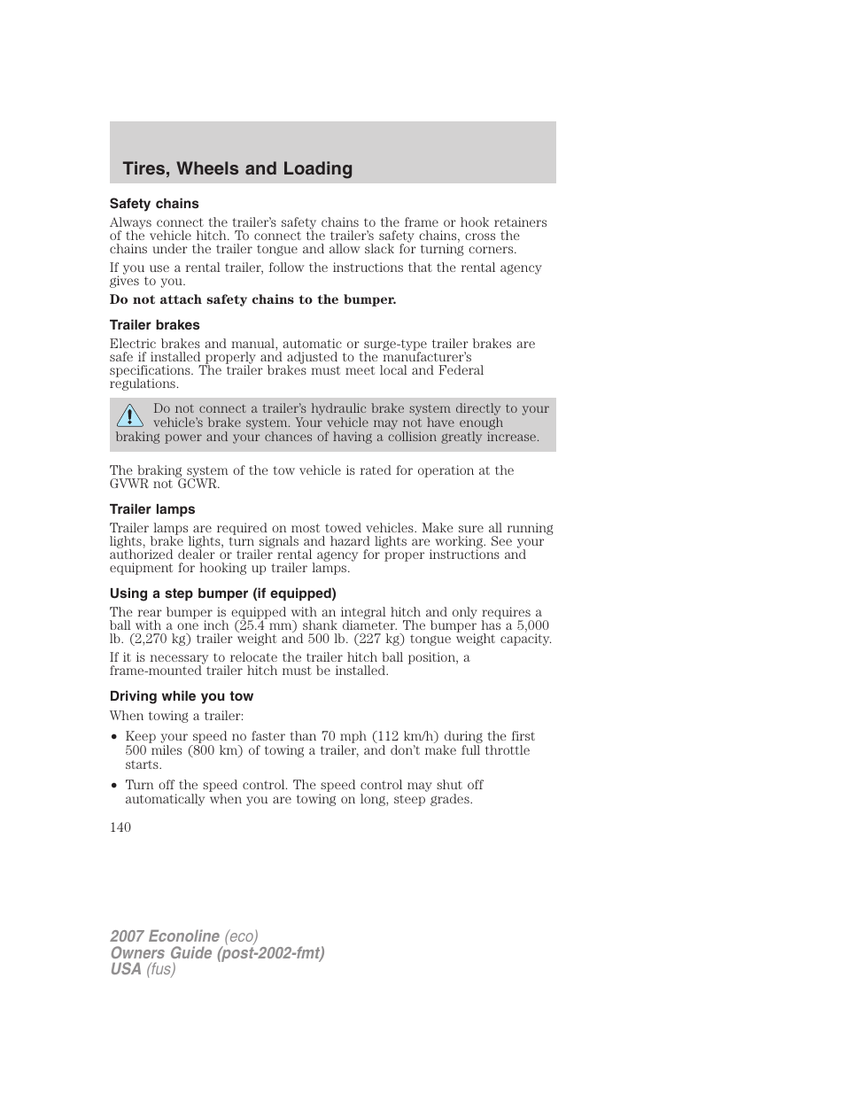 Safety chains, Trailer brakes, Trailer lamps | Using a step bumper (if equipped), Driving while you tow, Tires, wheels and loading | FORD 2007 E-450 v.2 User Manual | Page 140 / 264