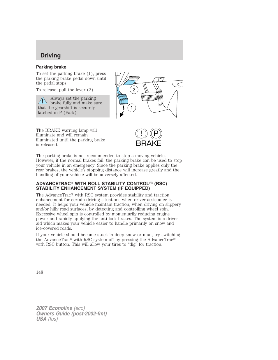 Parking brake, Traction control™/advancetrac, P! brake | Driving | FORD 2007 E-450 v.2 User Manual | Page 148 / 264