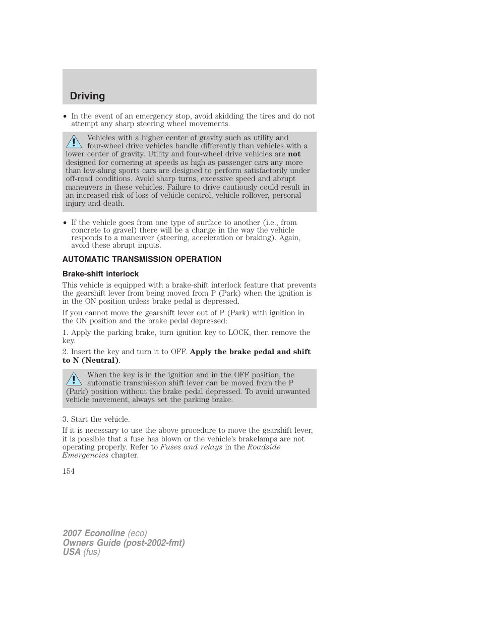 Automatic transmission operation, Brake-shift interlock, Transmission operation | Driving | FORD 2007 E-450 v.2 User Manual | Page 154 / 264