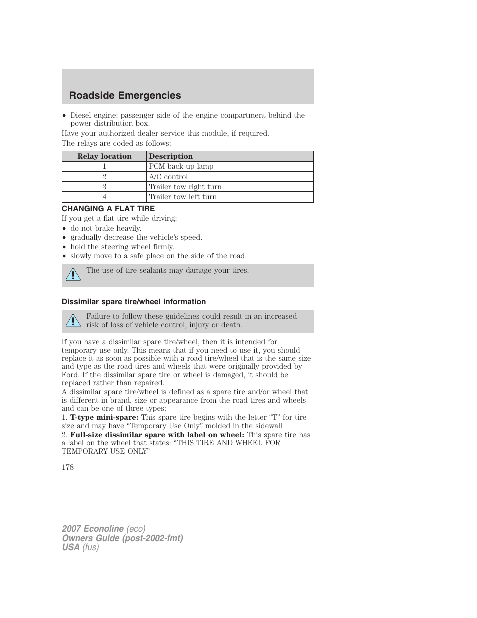 Changing a flat tire, Dissimilar spare tire/wheel information, Changing tires | Roadside emergencies | FORD 2007 E-450 v.2 User Manual | Page 178 / 264