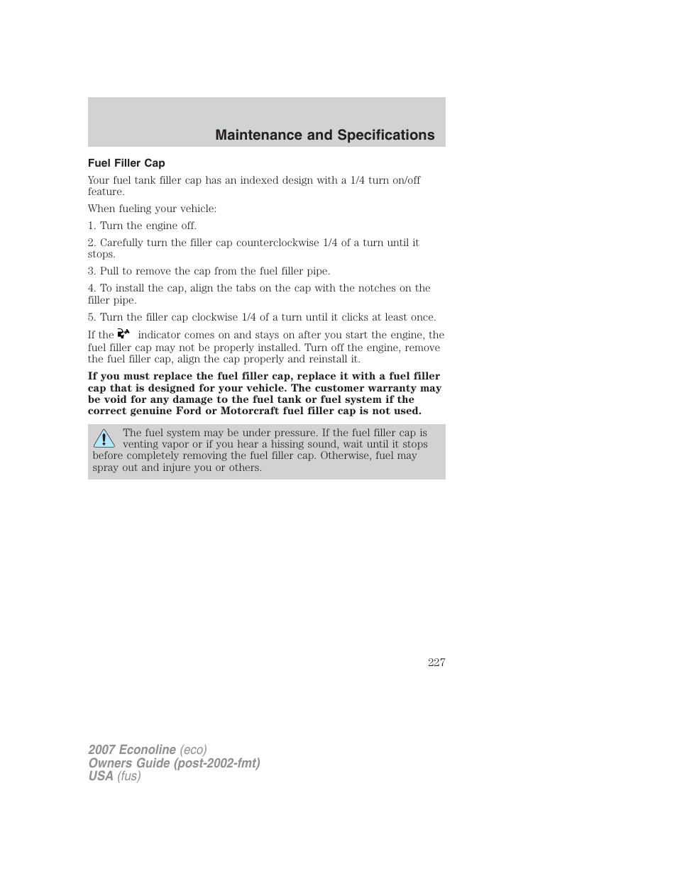Fuel filler cap, Maintenance and specifications | FORD 2007 E-450 v.2 User Manual | Page 227 / 264