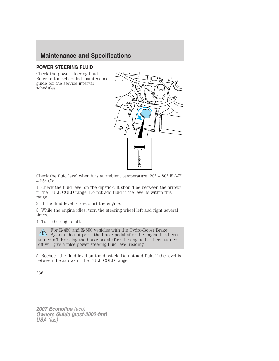 Power steering fluid, Maintenance and specifications | FORD 2007 E-450 v.2 User Manual | Page 236 / 264