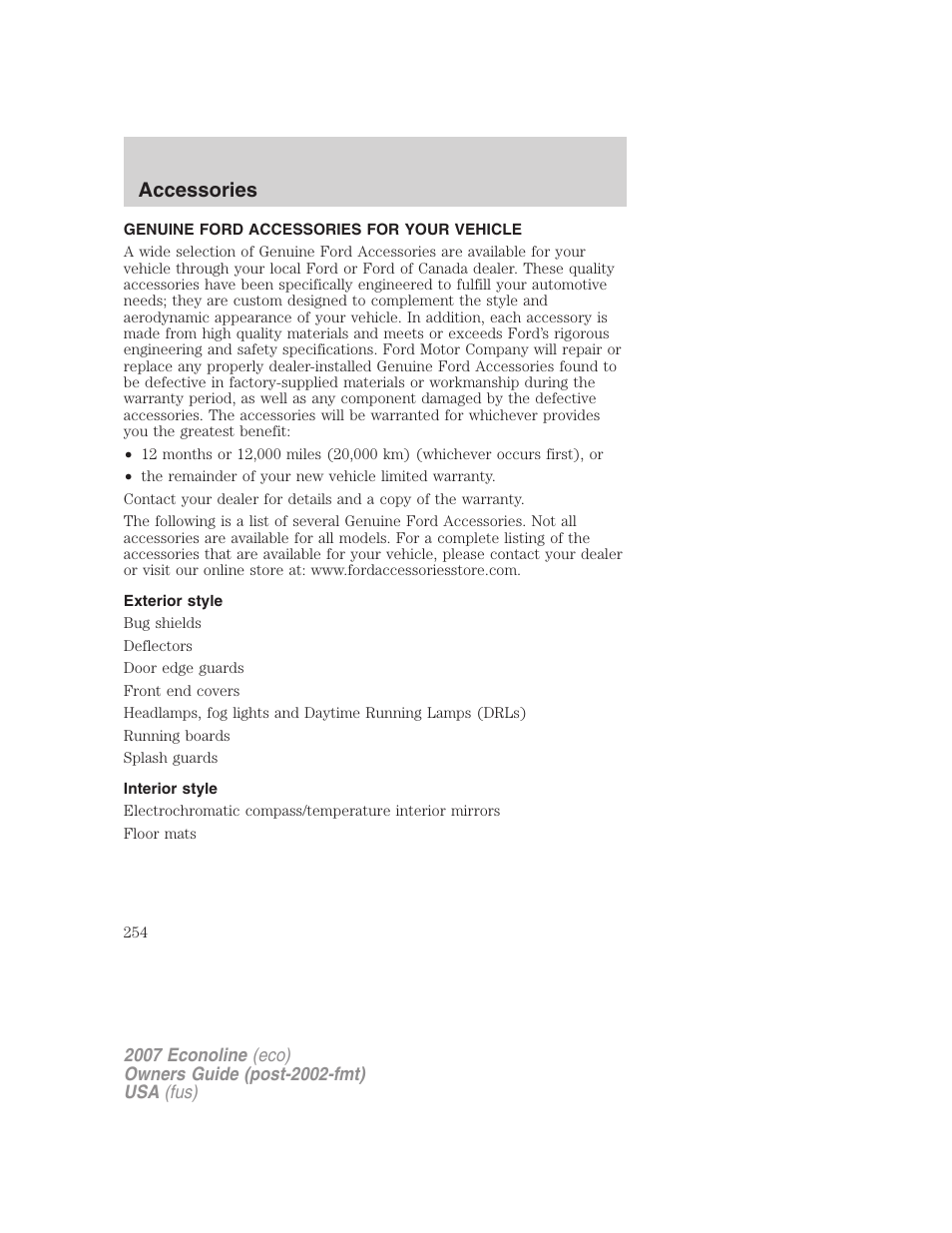 Accessories, Genuine ford accessories for your vehicle, Exterior style | Interior style | FORD 2007 E-450 v.2 User Manual | Page 254 / 264