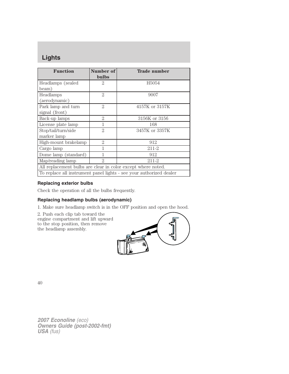 Replacing exterior bulbs, Replacing headlamp bulbs (aerodynamic), Lights | FORD 2007 E-450 v.2 User Manual | Page 40 / 264