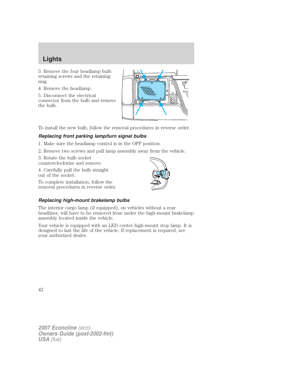 Replacing front parking lamp/turn signal bulbs, Replacing high-mount brakelamp bulbs, Lights | FORD 2007 E-450 v.2 User Manual | Page 42 / 264