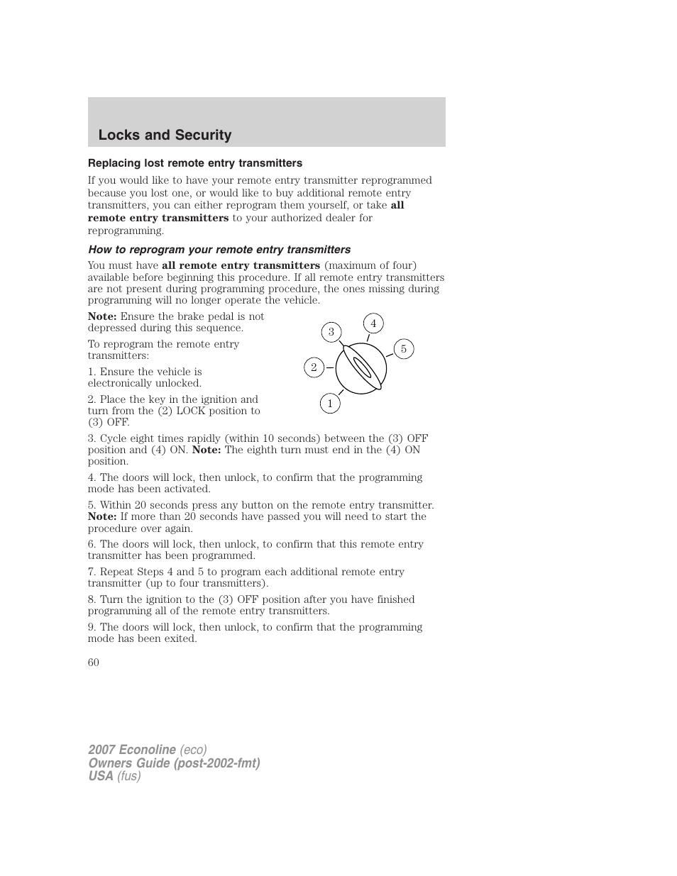 Replacing lost remote entry transmitters, How to reprogram your remote entry transmitters, Locks and security | FORD 2007 E-450 v.2 User Manual | Page 60 / 264