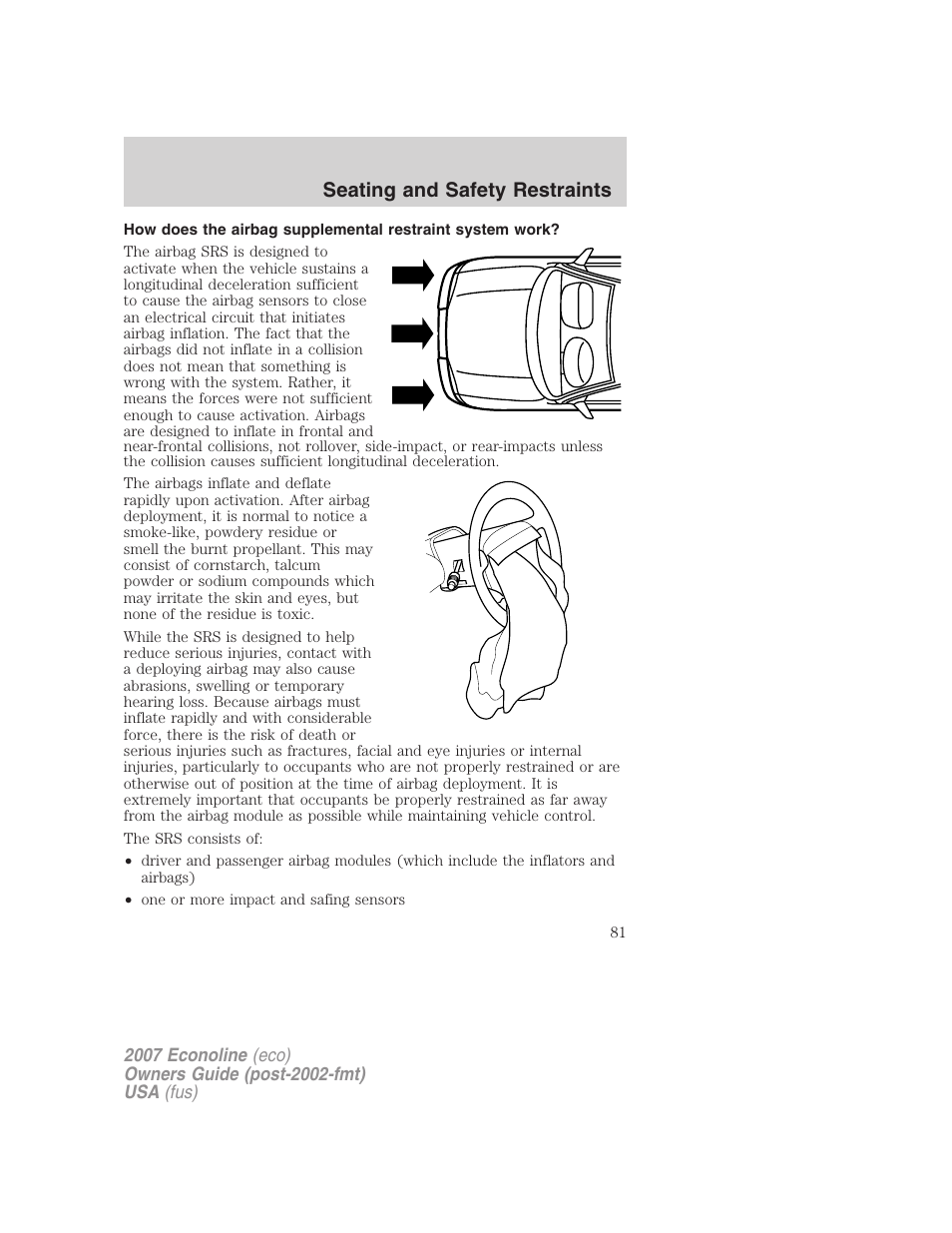 Seating and safety restraints | FORD 2007 E-450 v.2 User Manual | Page 81 / 264