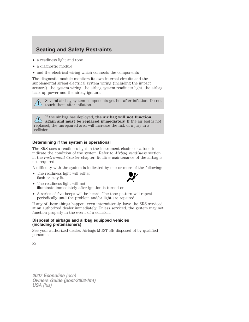 Determining if the system is operational, Seating and safety restraints | FORD 2007 E-450 v.2 User Manual | Page 82 / 264