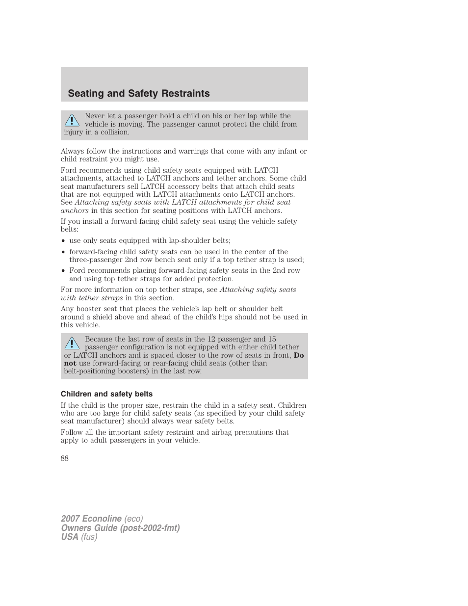 Children and safety belts, Seating and safety restraints | FORD 2007 E-450 v.2 User Manual | Page 88 / 264