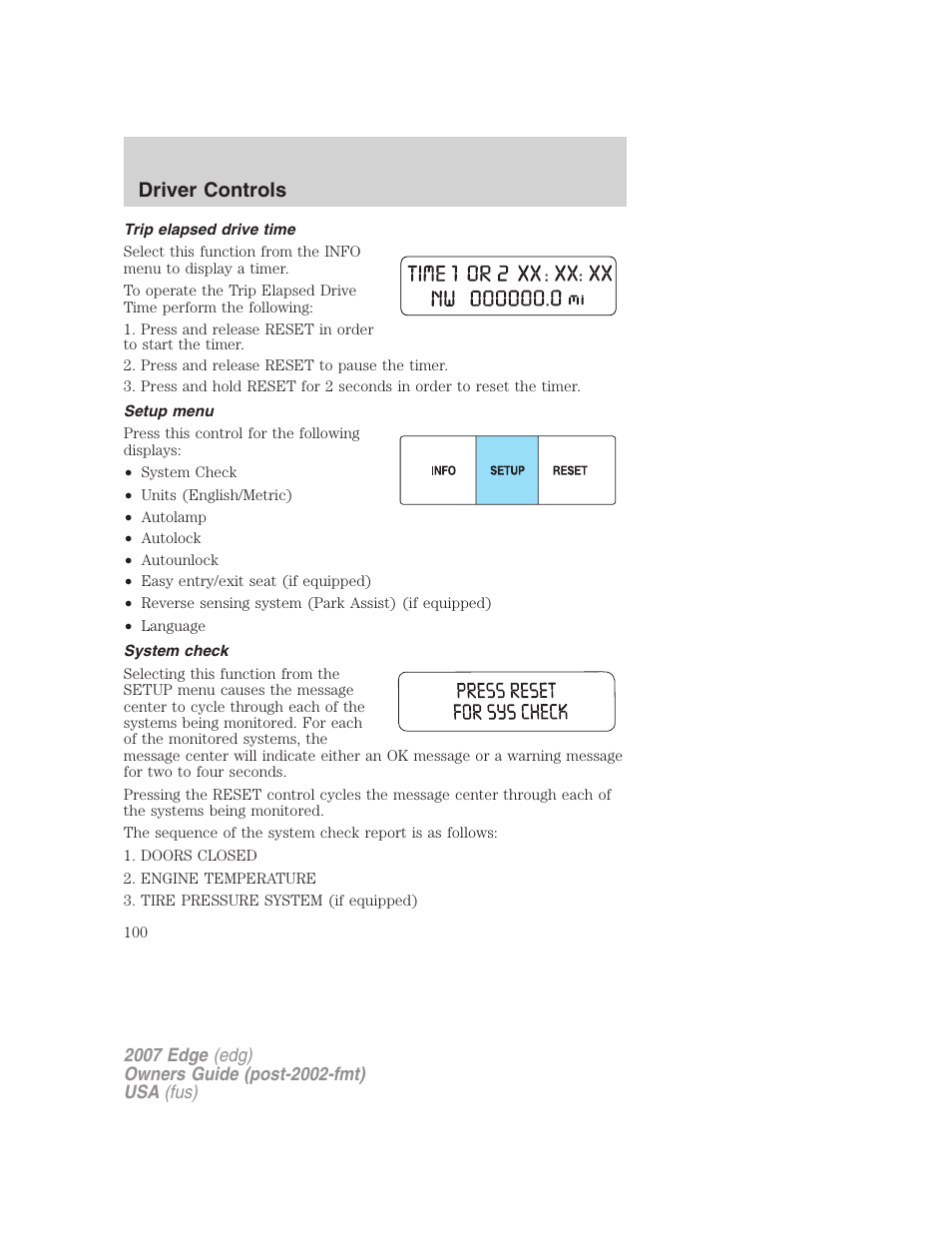 Trip elapsed drive time, Setup menu, System check | Driver controls | FORD 2007 Edge v.1 User Manual | Page 100 / 312