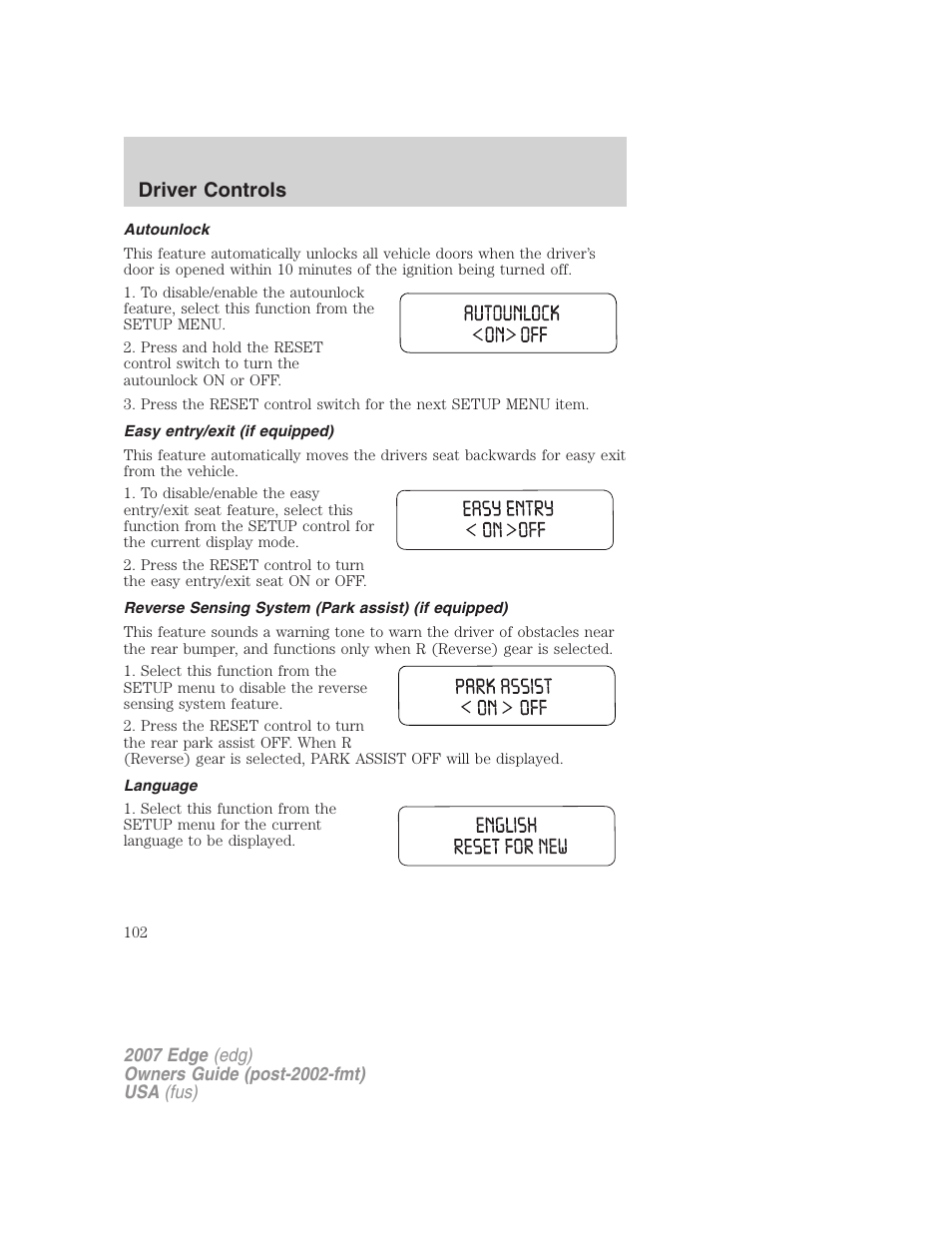 Autounlock, Easy entry/exit (if equipped), Reverse sensing system (park assist) (if equipped) | Language, Driver controls | FORD 2007 Edge v.1 User Manual | Page 102 / 312