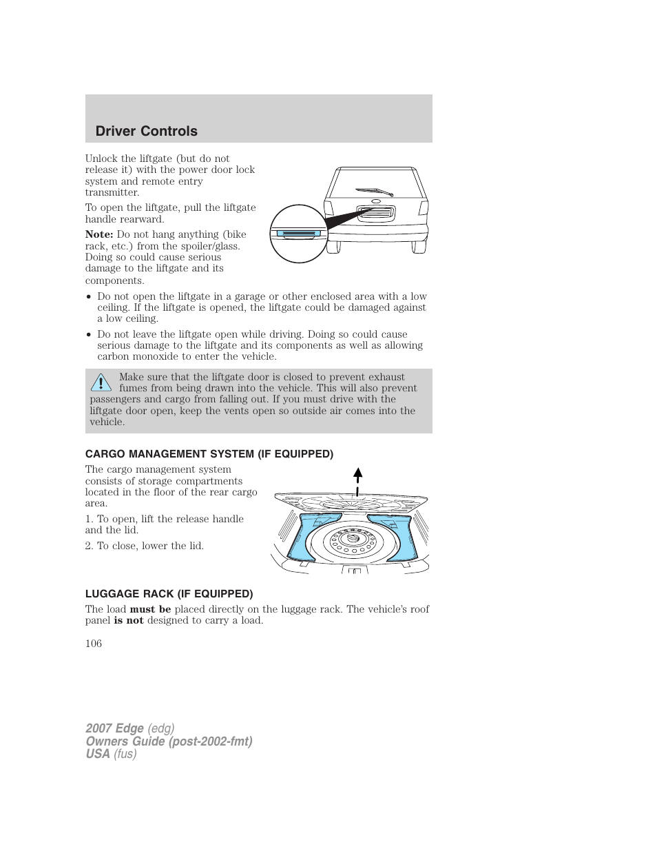 Cargo management system (if equipped), Luggage rack (if equipped), Driver controls | FORD 2007 Edge v.1 User Manual | Page 106 / 312