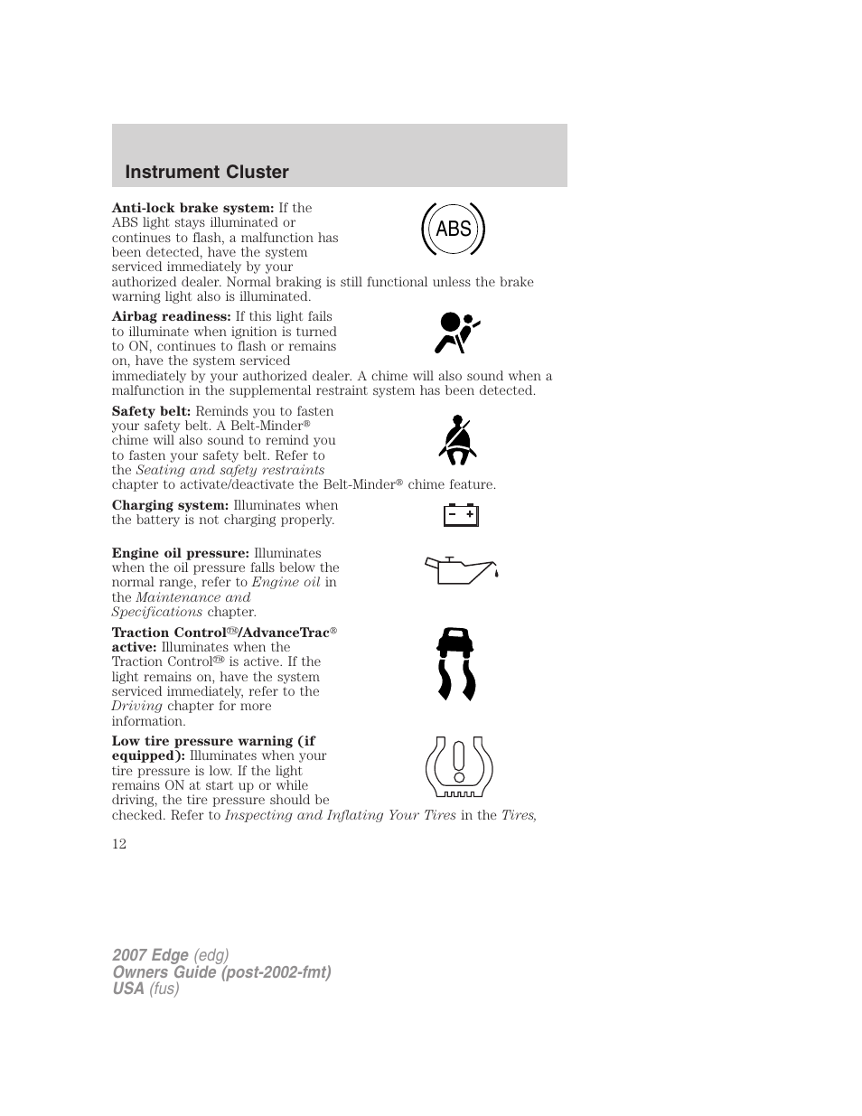 Instrument cluster | FORD 2007 Edge v.1 User Manual | Page 12 / 312