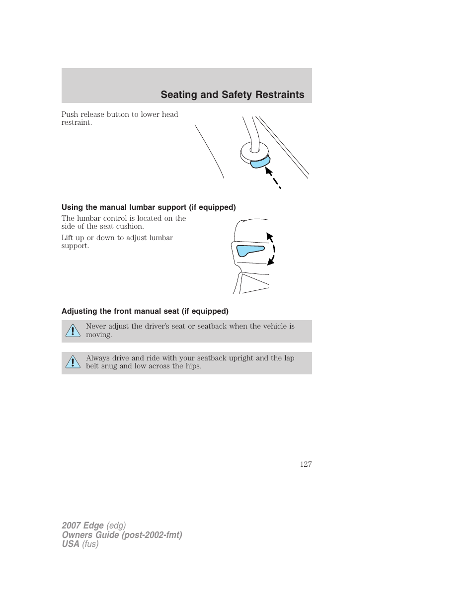 Using the manual lumbar support (if equipped), Adjusting the front manual seat (if equipped), Seating and safety restraints | FORD 2007 Edge v.1 User Manual | Page 127 / 312