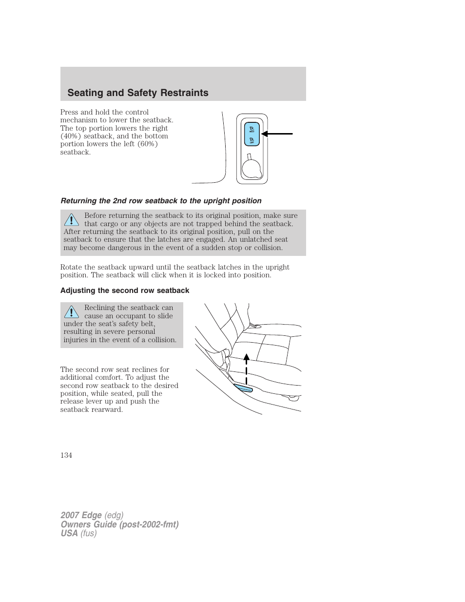 Adjusting the second row seatback, Seating and safety restraints | FORD 2007 Edge v.1 User Manual | Page 134 / 312