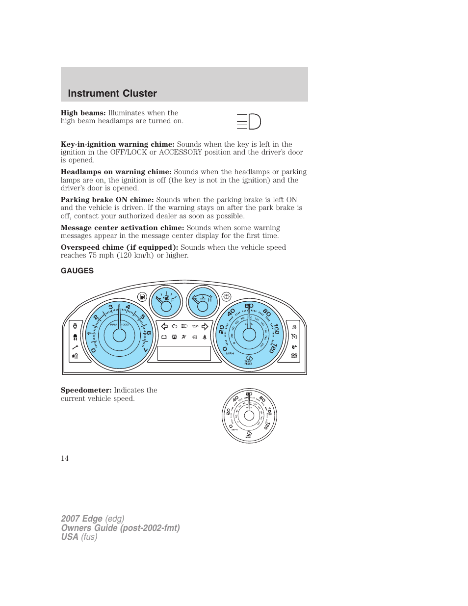 Gauges, Instrument cluster | FORD 2007 Edge v.1 User Manual | Page 14 / 312
