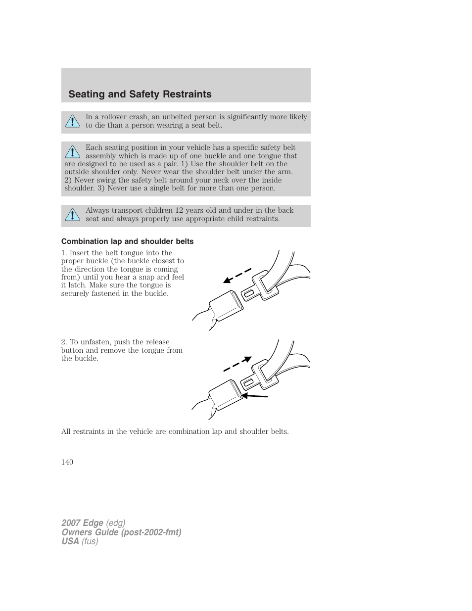 Combination lap and shoulder belts, Seating and safety restraints | FORD 2007 Edge v.1 User Manual | Page 140 / 312