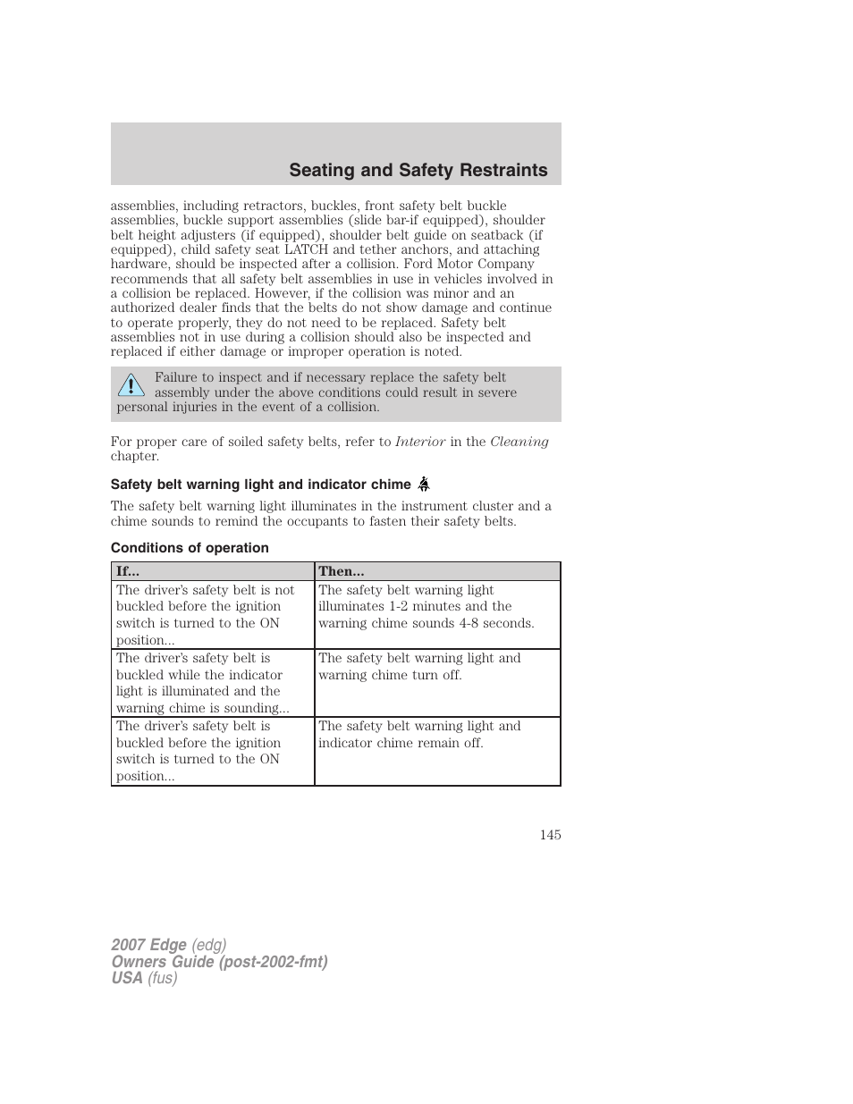 Safety belt warning light and indicator chime, Conditions of operation, Seating and safety restraints | FORD 2007 Edge v.1 User Manual | Page 145 / 312