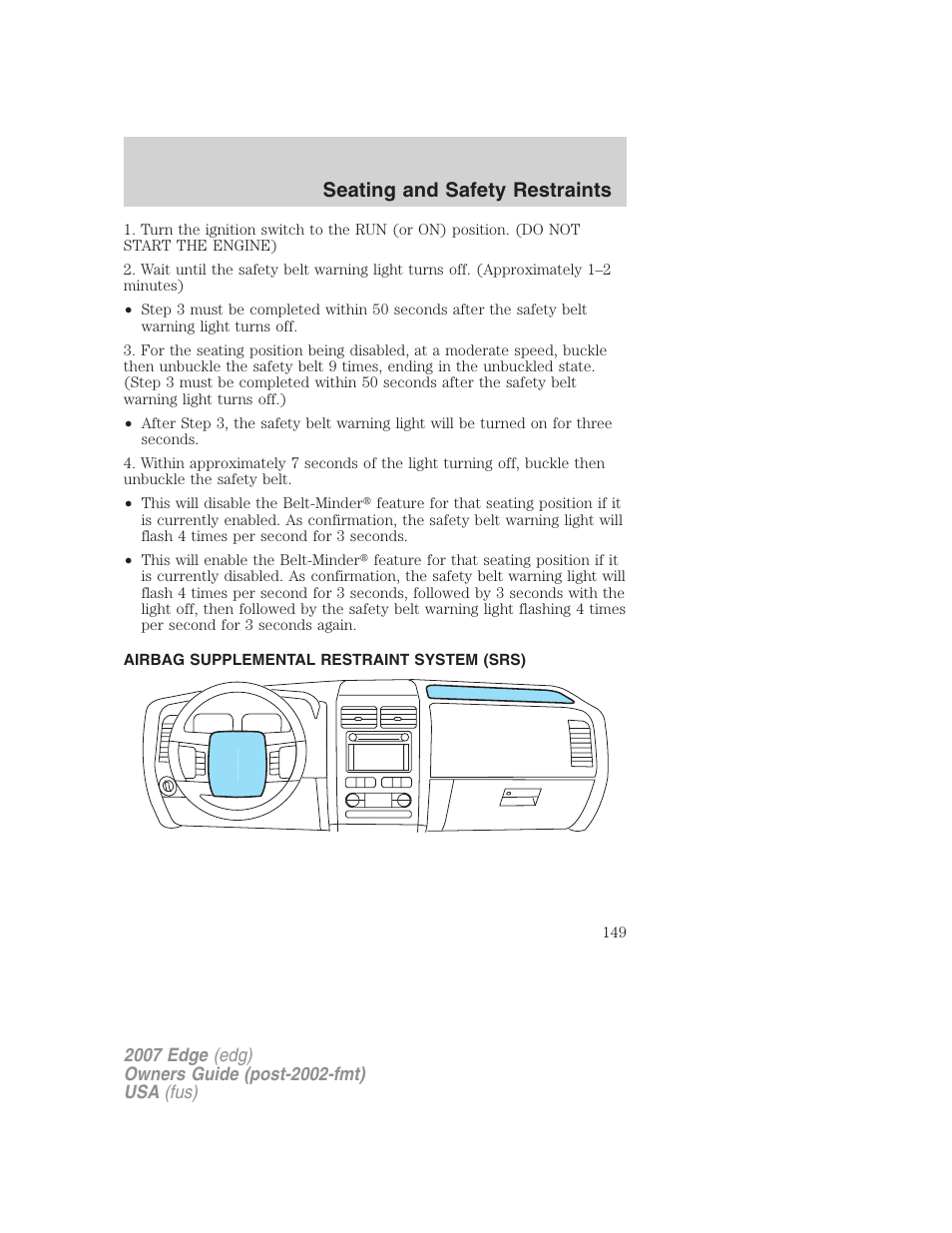 Airbag supplemental restraint system (srs), Airbags, Seating and safety restraints | FORD 2007 Edge v.1 User Manual | Page 149 / 312