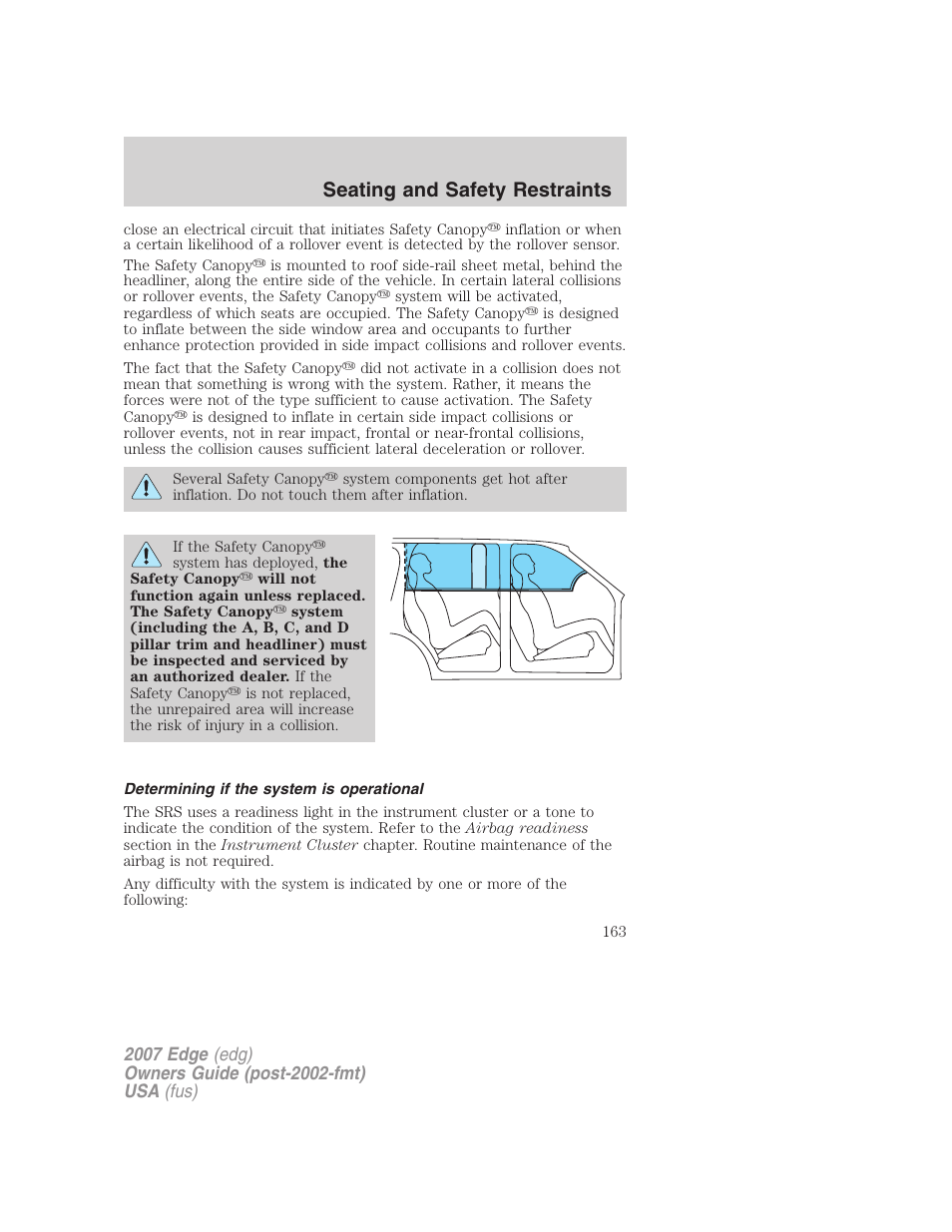 Determining if the system is operational, Seating and safety restraints | FORD 2007 Edge v.1 User Manual | Page 163 / 312